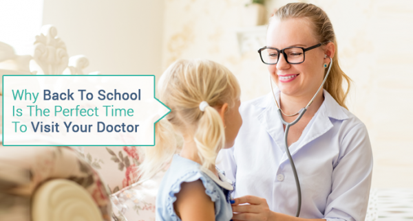 Why Back To School Is The Perfect Time To Visit Your Doctor