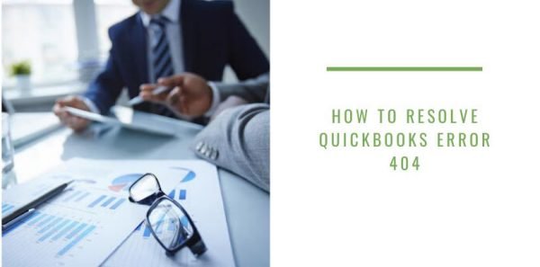How To Resolve QuickBooks Error 404